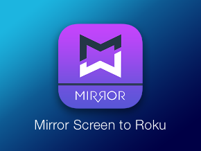 Mirror screen to roku mac app free